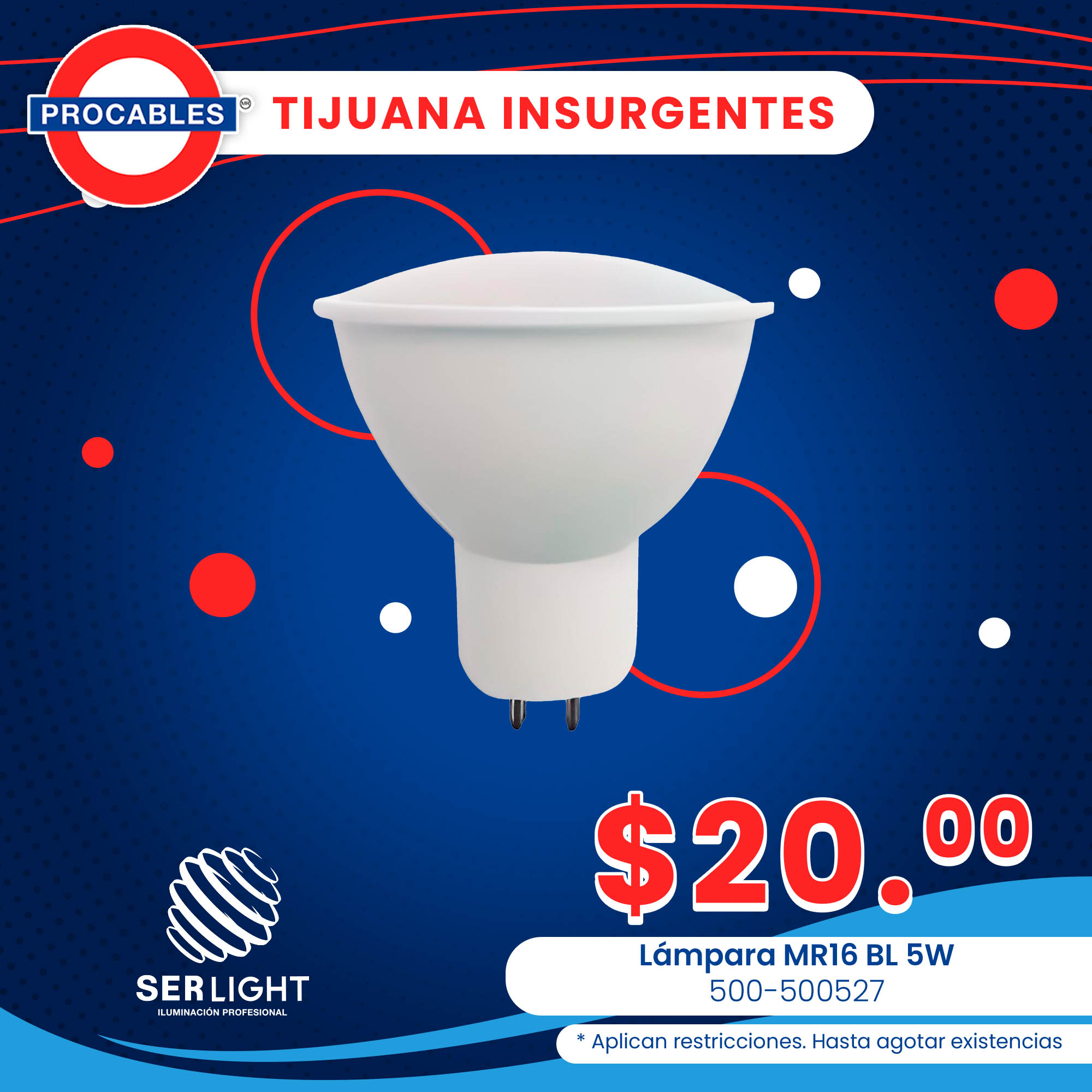 Procables-Promo-500527_0005_Tijuana Insurgentes