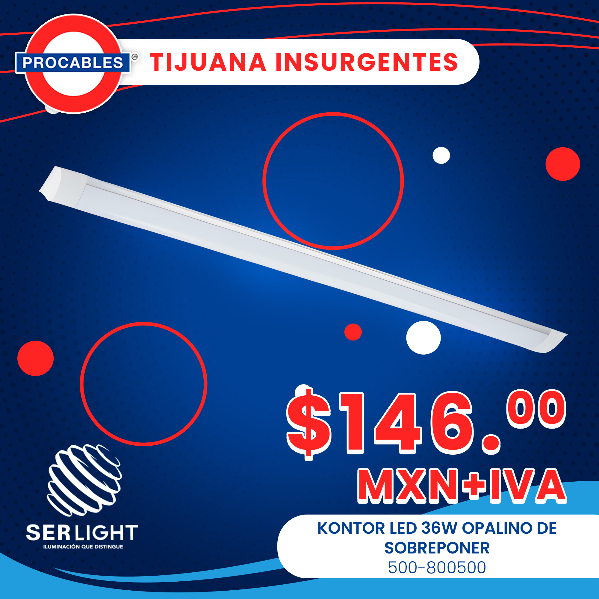 Procables-Promo-Procables-Promo-KONTORLED36W-Tijuana-Insurgentes